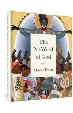 The N-Word of God - Mark Doox