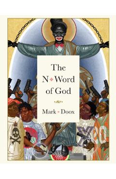 The N-Word of God - Mark Doox