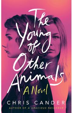 The Young of Other Animals - Chris Cander