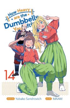 How Heavy Are the Dumbbells You Lift? Vol. 14 - Yabako Sandrovich