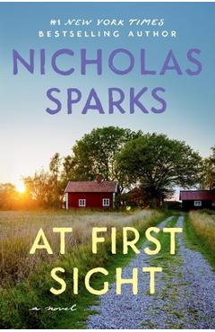 At First Sight - Nicholas Sparks