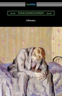 Oblomov - Ivan Goncharov