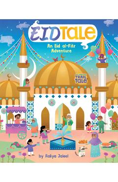 Eidtale (an Abrams Trail Tale): An Eid Al-Fitr Adventure - Aaliya Jaleel