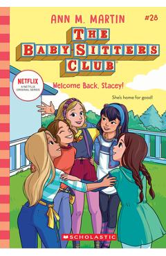 Welcome Back, Stacey! (the Baby-Sitters Club #28) - Ann M. Martin