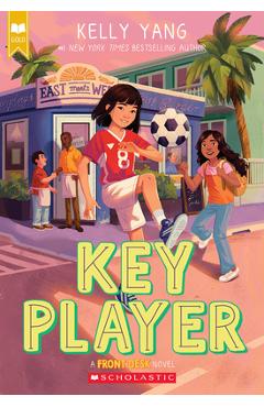 Key Player (Front Desk #4) - Kelly Yang