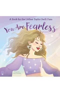 You Are Fearless: A Book for the Littlest Taylor Swift Fans - Odd Dot