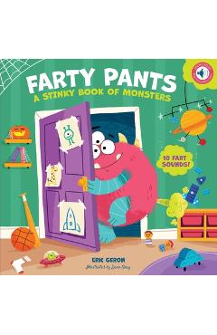 Farty Pants: A Stinky Book of Monsters - Eric Geron