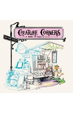 Creature Corners: A Book to Trace and Color - Brittany Meredith