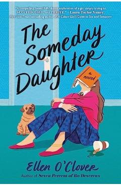 The Someday Daughter - Ellen O\'clover