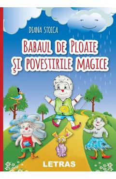 eBook Babaul de ploaie si povestirile magice - Diana Stoica