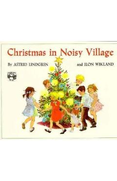 Christmas in Noisy Village - Astrid Lindgren