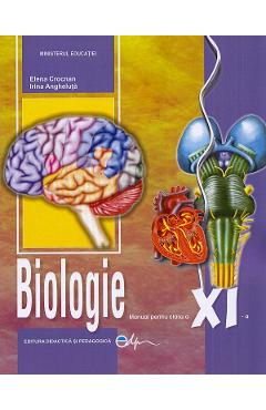 Biologie - Clasa 11 - Manual - Elena Crocnan, Irina Angheluta