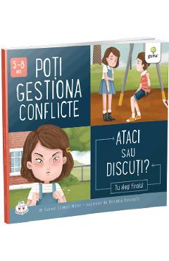 Poti gestiona conflicte. Ataci sau discuti? - Connie Colwell Miller