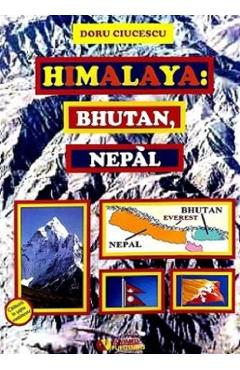 Himalaya, Bhutan, Nepal - Doru Ciucescu - ROVIMED