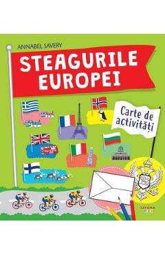 Steagurile Europei. Carte de activitati - Annabel Savery