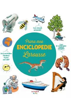 Prima mea Enciclopedie Larousse