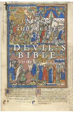 Unlock The Secret Of The Devil's Bible Codex Gigas: Original In English - Lujan Noam
