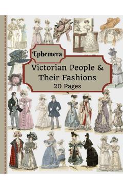 Victorian People and Their Fashions - Tilly Douglas