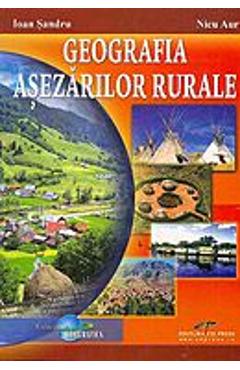 Geografia asezarilor rurale - Ioan Sandru, Nicu Aur