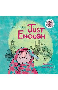 Just enough - ranee taylor
