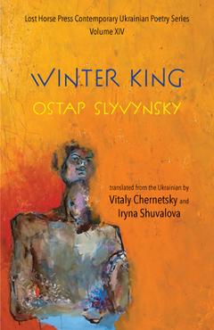 The Winter King - Ostap Slyvynsky