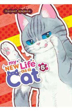 My New Life as a Cat Vol. 5 - Konomi Wagata