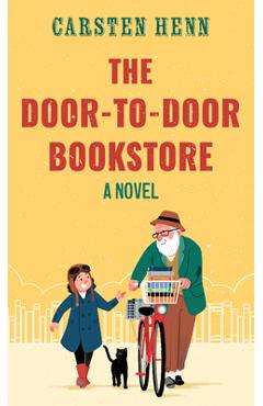 The Door-To-Door Bookstore - Carsten Henn