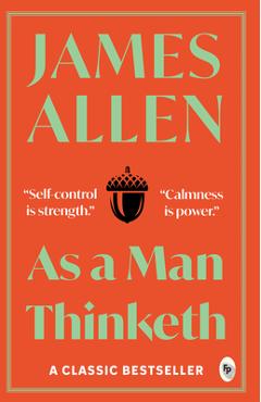 As a Man Thinketh