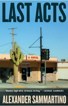Last Acts - Alexander Sammartino