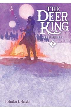 The Deer King, Vol. 2 (Novel) - Nahoko Uehashi