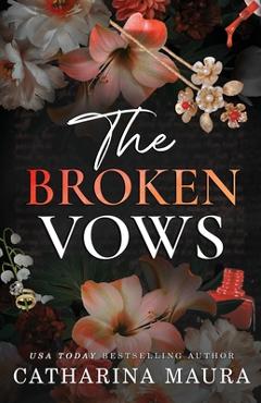 The broken vows: dion and faye's story - catharina maura