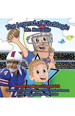 The Legend of FitzMagic - Mr. Nomadic - Charles Roberts