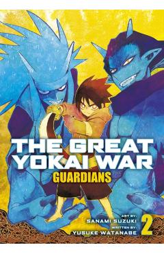 The Great Yokai War: Guardians Vol.2 - Yusuke Watanabe