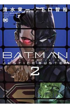 Batman Justice Buster Vol. 2 - Eiichi Shimizu