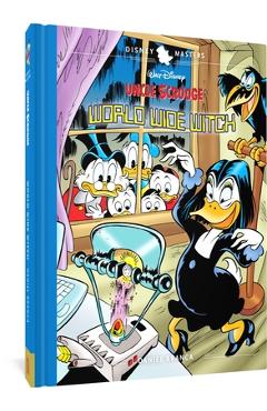 Walt Disney\'s Uncle Scrooge: World Wide Witch: Disney Masters Vol. 24 - Daniel Branca