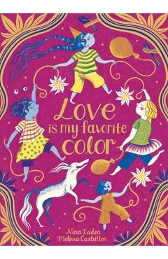 Love Is My Favorite Color - Nina Laden
