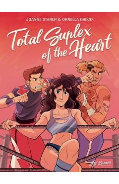 Total Suplex of the Heart - Joanne Starer