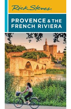 Rick Steves Provence & the French Riviera - Rick Steves