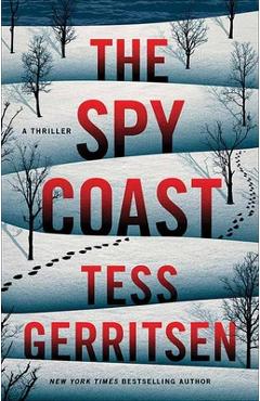 The Spy Coast: A Thriller - Tess Gerritsen