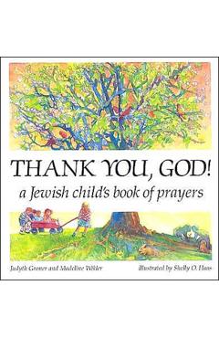 Thank You, God!: A Jewish Child\'s Book of Prayers - Madeline Wikler