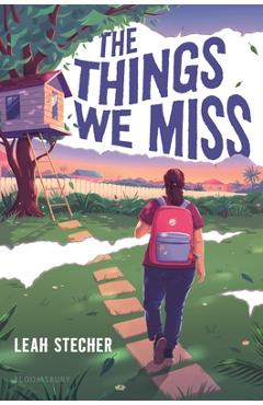 The Things We Miss - Leah Stecher