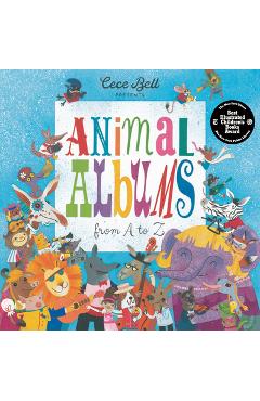 Animal Albums from A to Z - Cece Bell