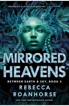 Mirrored Heavens - Rebecca Roanhorse