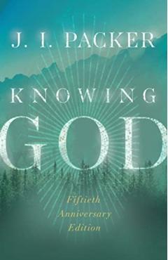 Knowing God - J. I. Packer