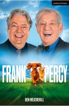 Frank and Percy - Ben Weatherill