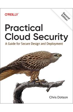 Practical Cloud Security: A Guide for Secure Design and Deployment - Chris Dotson
