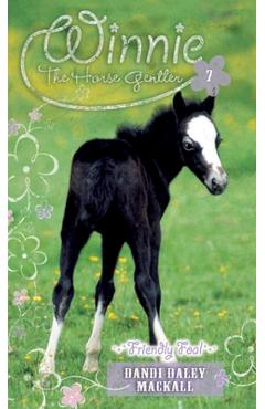 Friendly Foal - Dandi Daley Mackall - Imagine 1