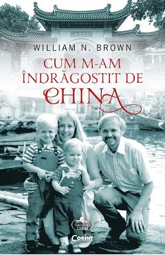 eBook Cum m-am indragostit de China - William N. Brown