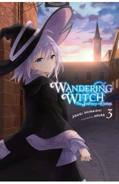 Wandering Witch. The Journey of Elaina Vol.3 - Jougi Shiraishi, Azure