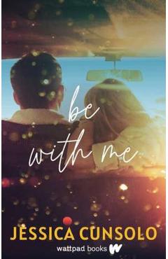 Be with Me - Jessica Cunsolo